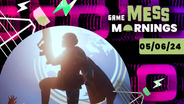 Game Mess Mornings 05/06/24